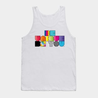 Be Unique Be You Tank Top